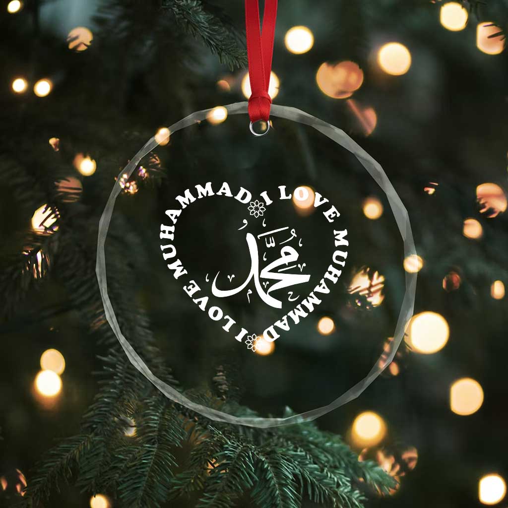 I Love Muhammad Crystal Glass Ornament Musliam Identity Peace Pride Islamic Calligraphy TS02 Print Your Wear