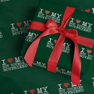 I Love My Hot Younger Boyfriend Wrapping Paper Roll TS10 Green Print Your Wear