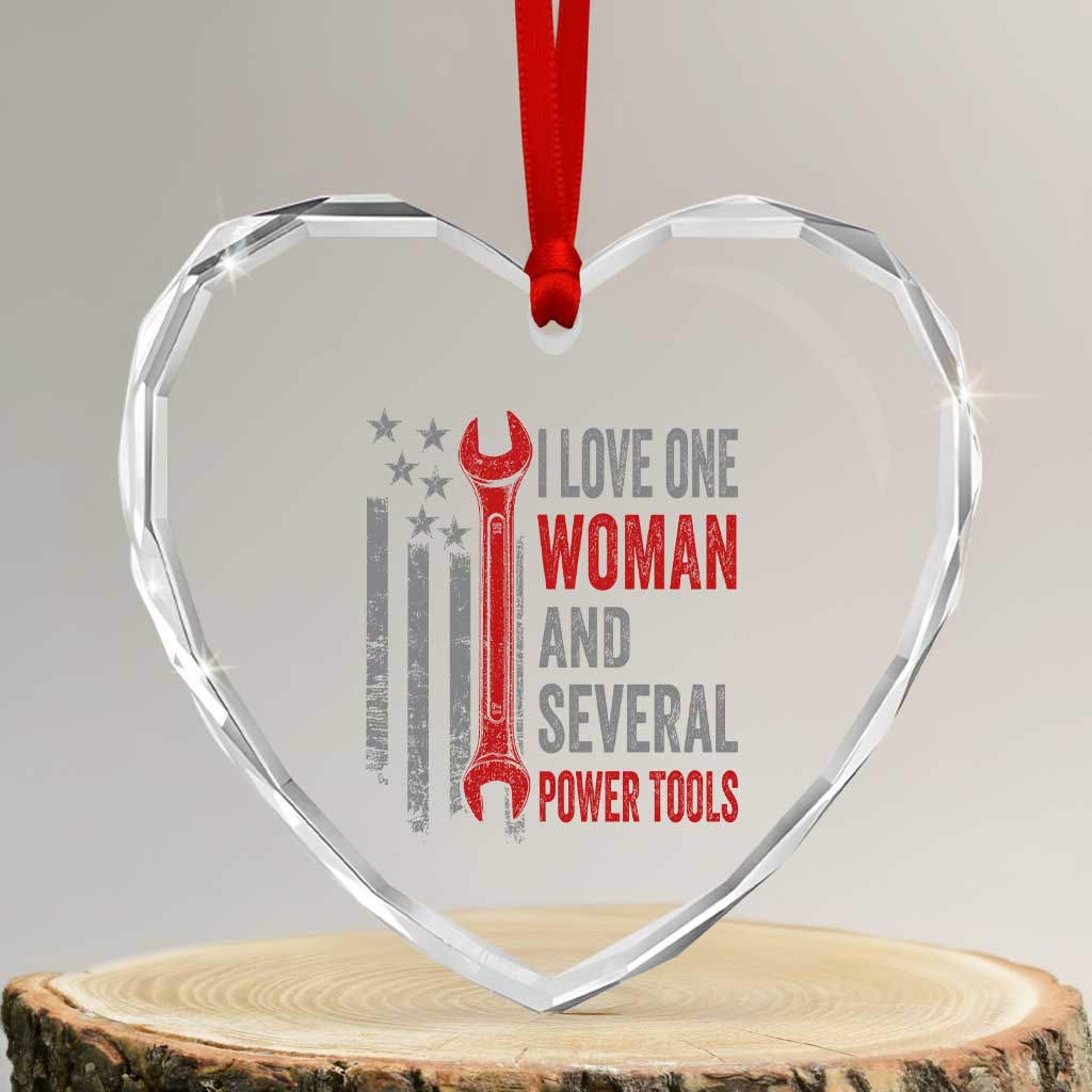 I Love One Woman And Several Power Tools Heart Crystal Glass Ornament Funny Mechanic Handyman Carpenter TS11 Transparent Glass 3'' Heart Print Your Wear