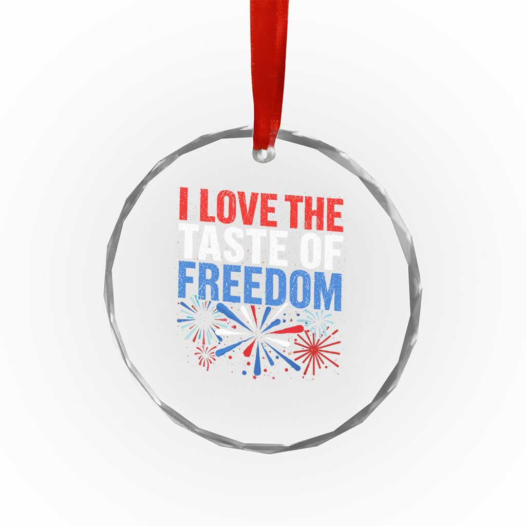 I Love The Taste Of Freedom Funny 4th of July Couple Matching Crystal Glass Ornament US Fireworks
