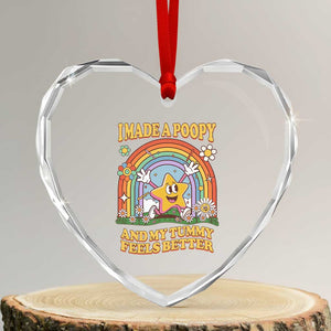 I Made A Poopy And My Tummy Feels Better Heart Crystal Glass Ornament Funny Inappropriate Vacation Swap Adult TS11 Transparent Glass 3'' Heart Print Your Wear