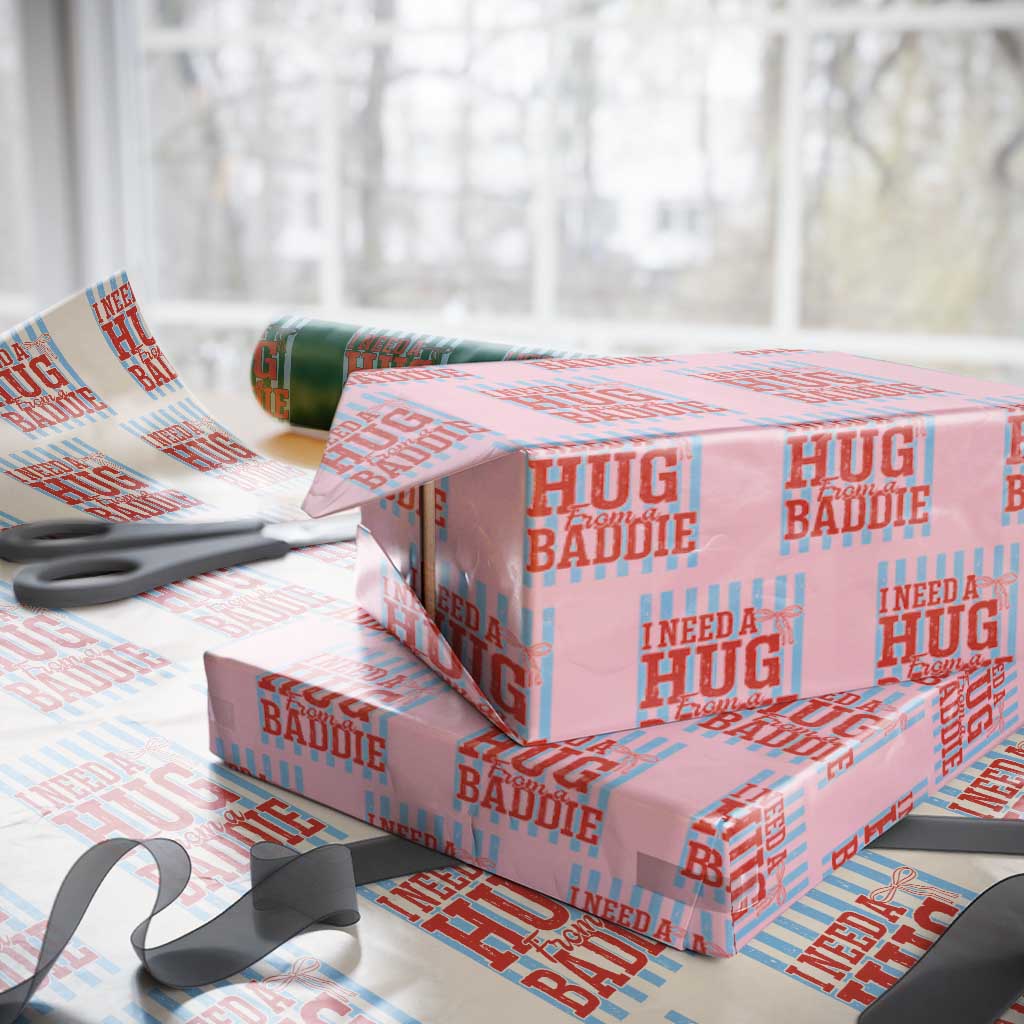 I Need A Hug from A Baddie Wrapping Paper Roll Retro Game Day Season Funny Saying Quote TS14 Light Pink Print Your Wear