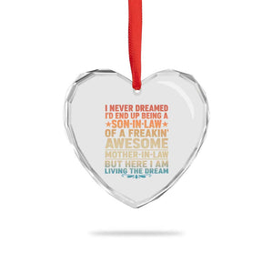 I Never Dreamed Being A Son In Law of Freakin Awesome Mother In Law Heart Crystal Glass Ornament Family Humor TS11 Print Your Wear