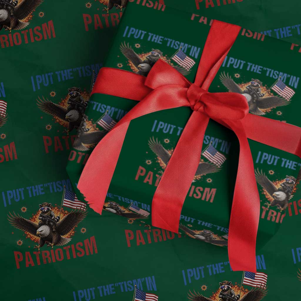 I Put The Tism In Patriotism Wrapping Paper Roll Raccoon Bald Eagle 4th of July USA