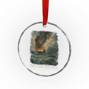 I Run a Tight Shipwreck Crystal Glass Ornament Homeschool Mama Cool Mom TS10 Print Your Wear