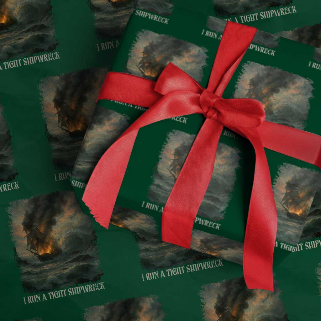 I Run a Tight Shipwreck Wrapping Paper Roll Homeschool Mama Cool Mom TS10 Green Print Your Wear