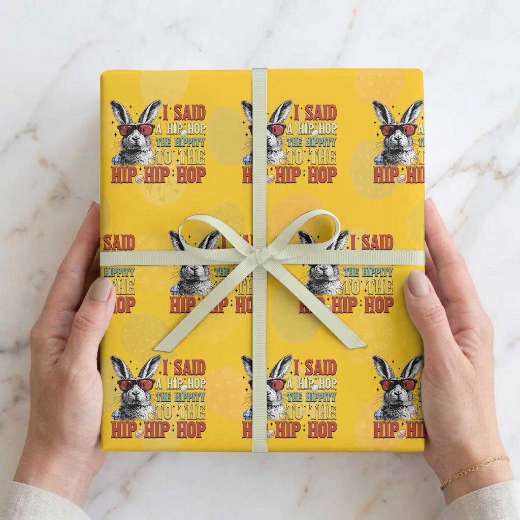 I Said A Hip Hop The Hippity To The Hip Hip Hop Wrapping Paper Roll Funny Easter Bunny Rapper Sunglasses TS14 Yellow Print Your Wear