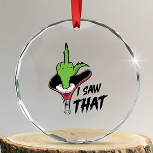 I Saw That Crystal Glass Ornament Funny Elf Hand Christmas TS14 Transparent Glass 3'' Circle Print Your Wear