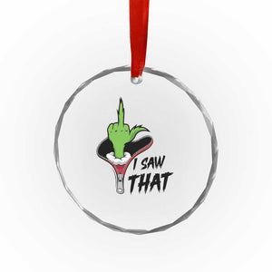 I Saw That Crystal Glass Ornament Funny Elf Hand Christmas TS14 Print Your Wear