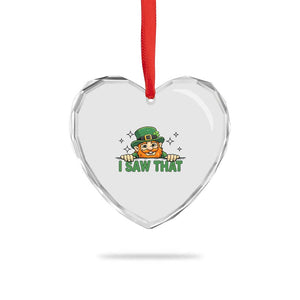 I Saw That Heart Crystal Glass Ornament Funny Leprechaun St Patricks Day Meme TS14 Print Your Wear