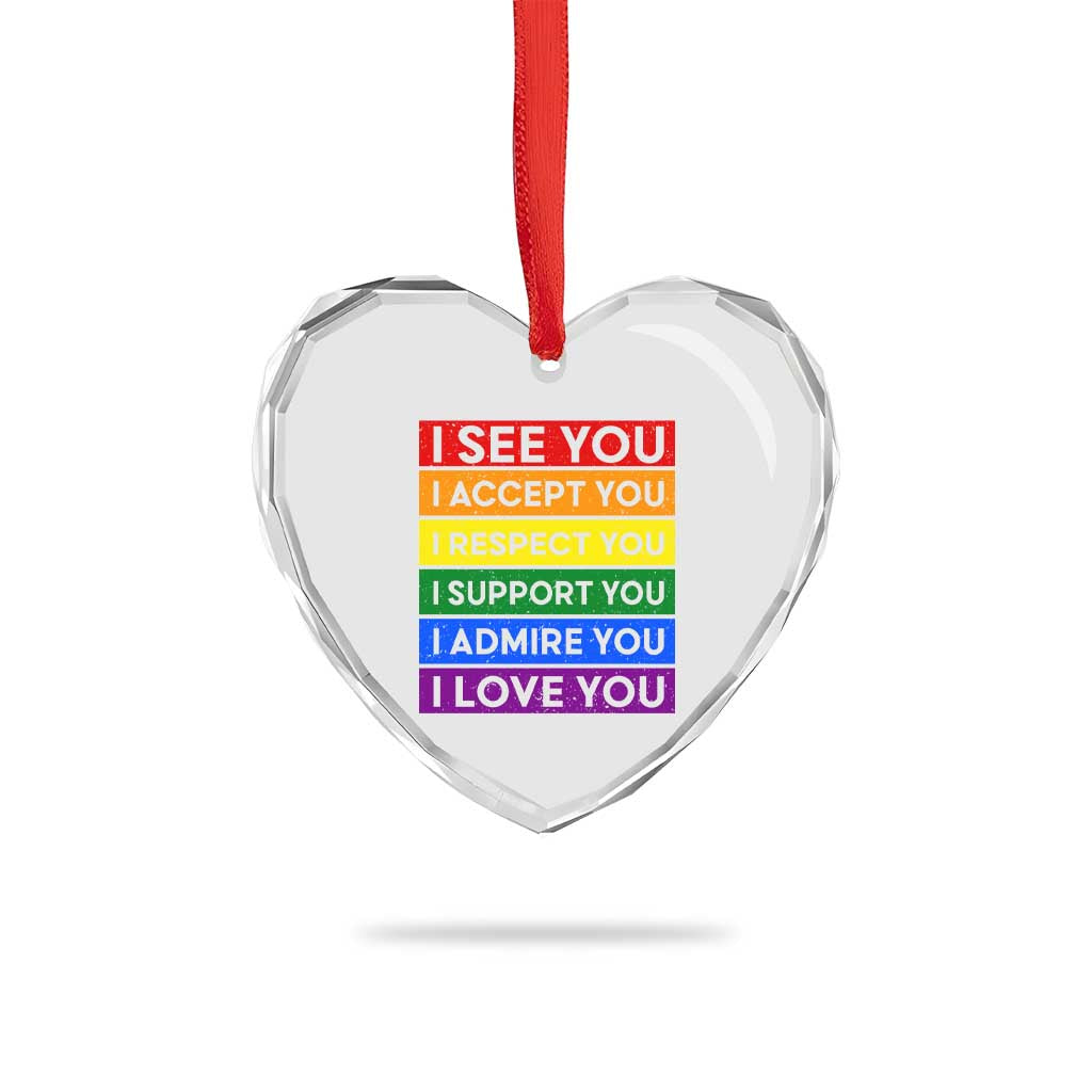 I See Accept Respect Support Admire Love You Heart Crystal Glass Ornament LGBT Ally Pride Graphic TS12 Print Your Wear