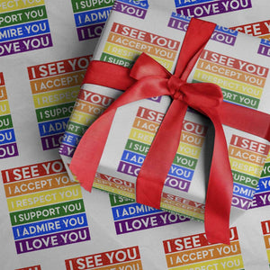 I See Accept Respect Support Admire Love You Wrapping Paper Roll LGBT Ally Pride Graphic
