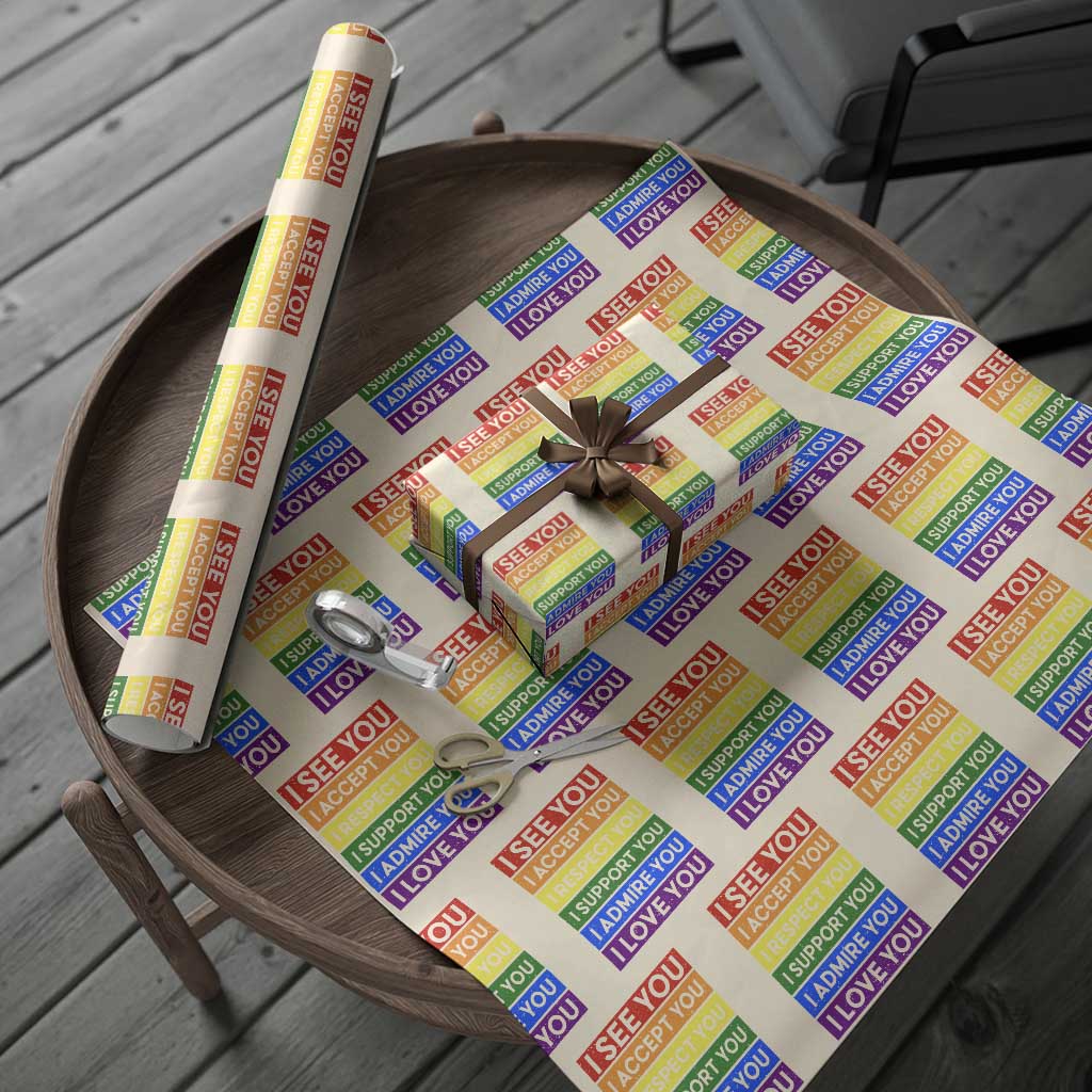 I See Accept Respect Support Admire Love You Wrapping Paper Roll LGBT Ally Pride Graphic