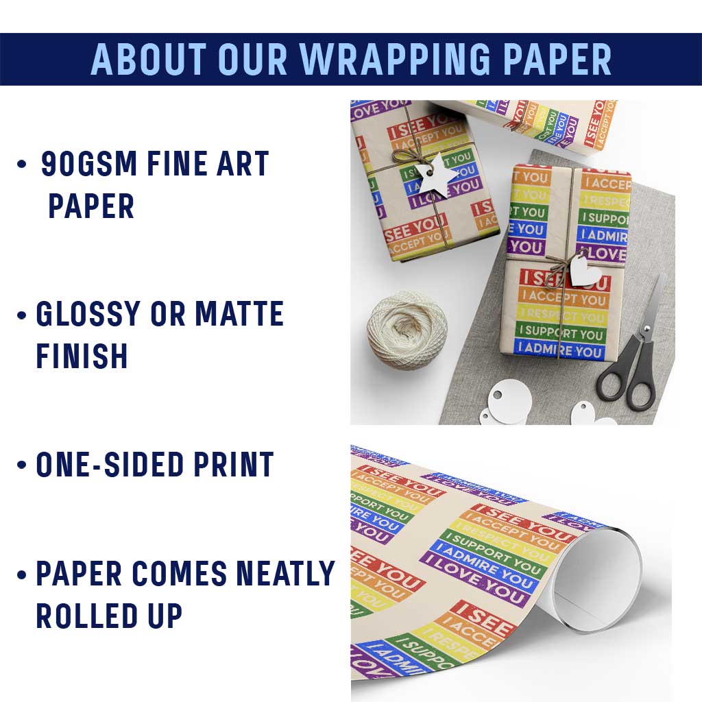 I See Accept Respect Support Admire Love You Wrapping Paper Roll LGBT Ally Pride Graphic