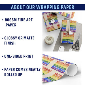 I See Accept Respect Support Admire Love You Wrapping Paper Roll LGBT Ally Pride Graphic