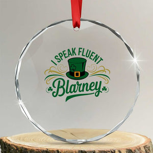 I Speak The Blarney Crystal Glass Ornament Funny Irish St. Patrick’s Day - Print Your Wear