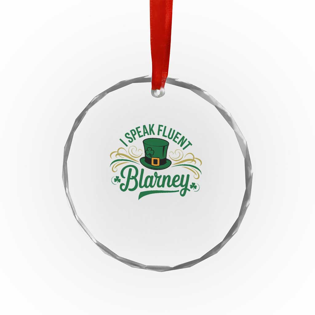 I Speak The Blarney Crystal Glass Ornament Funny Irish St. Patricks Day TS02 Print Your Wear