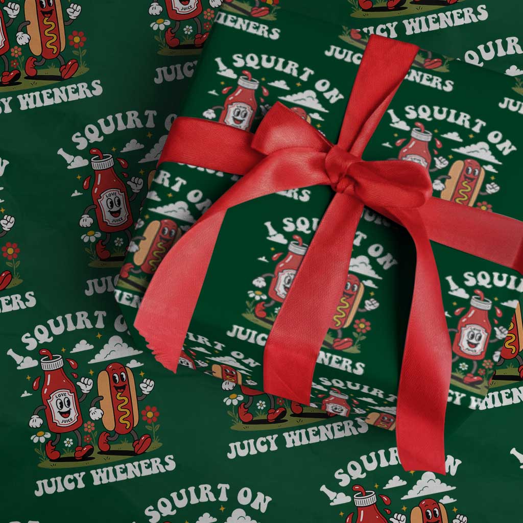 I Squirt On Juicy Wieners Wrapping Paper Roll Inappropriate Raunchy Humor TS10 Green Print Your Wear
