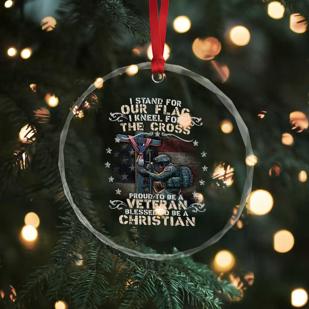 I Stand For Our Flag I Kneel For The Cross Proud Christian Veteran Crystal Glass Ornament TS11 Print Your Wear