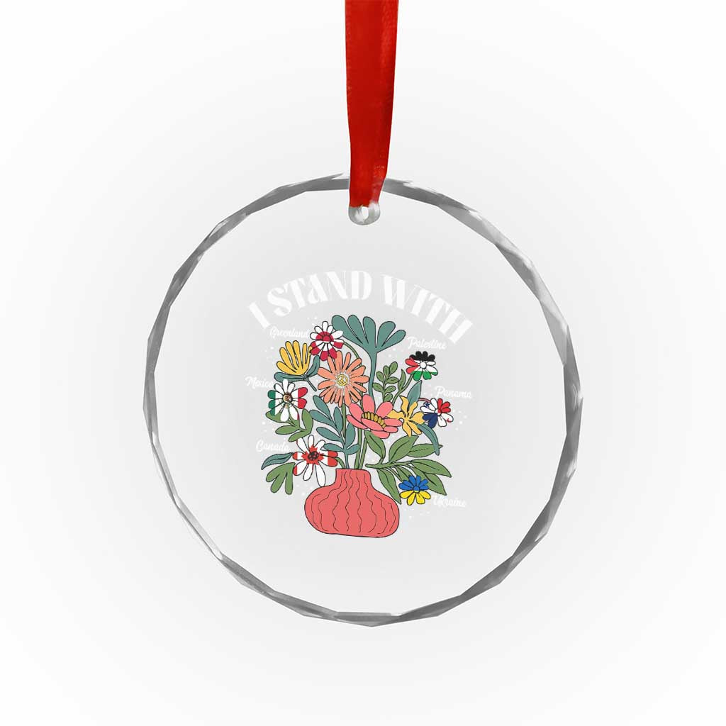 I Stand With Canada Greenland Mexico Panama Gaza Ukraine Crystal Glass Ornament Retro Floral TS11 Print Your Wear