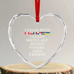 I Stand With Canada Greenland Mexico Panama Gaza Ukraine Heart Crystal Glass Ornament TS02 Transparent Glass 3'' Heart Print Your Wear