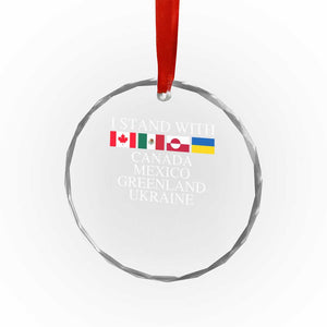 I Stand With Canada Mexico Greenland Ukraine Crystal Glass Ornament Solidarity Flags Political Statement TS10 Print Your Wear