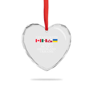 I Stand With Canada Mexico Greenland Ukraine Heart Crystal Glass Ornament Solidarity Flags Political Statement TS10 Print Your Wear