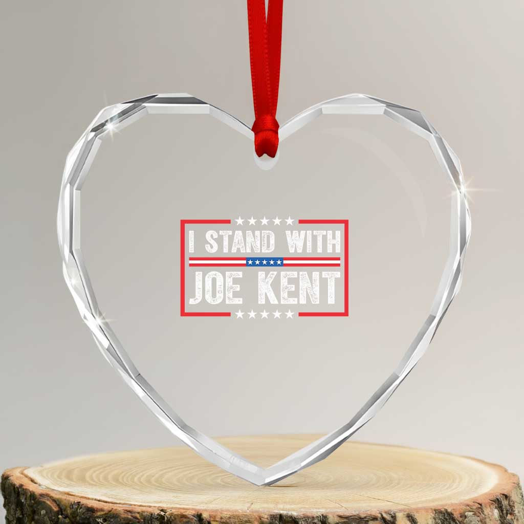 I Stand With Joe Kent Patriotic Support Heart Crystal Glass Ornament American Flag Political Statement TS02 Transparent Glass 3'' Heart Print Your Wear
