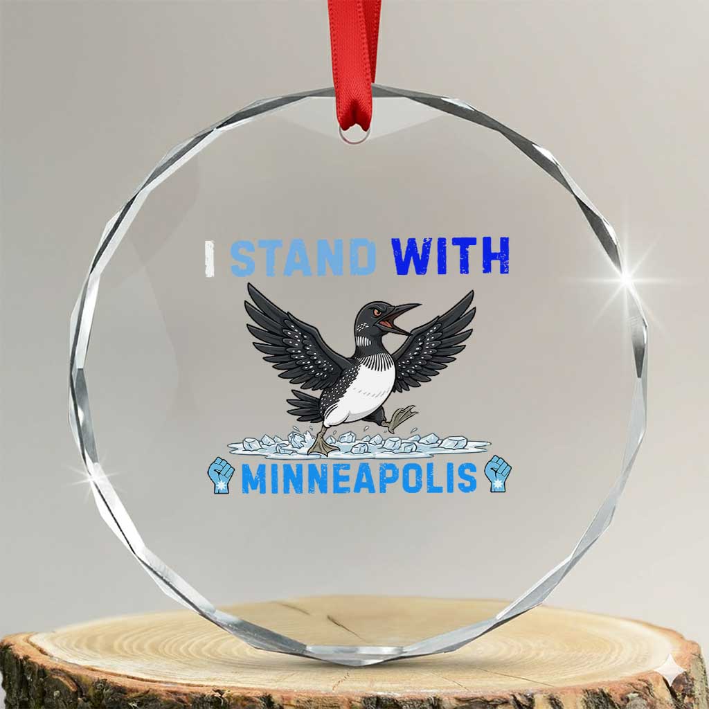 I Stand With Minneapolis Crystal Glass Ornament Loon Minnesota Resist Anti ICE Immigration Protest TS14 Transparent Glass 3'' Circle Print Your Wear