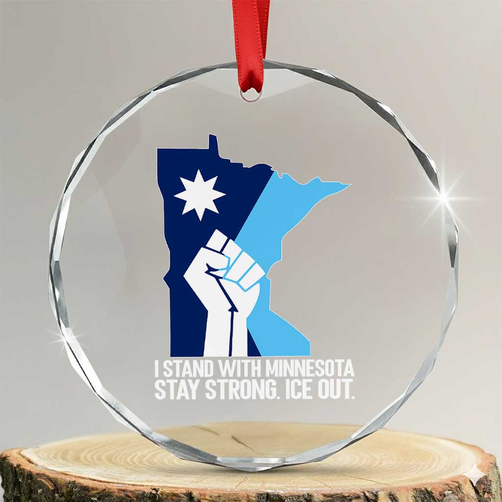 I Stand With Minnesota Crystal Glass Ornament Minnesota Flag Anti ICE Immigration Protest Resist TS14 Transparent Glass 3'' Circle Print Your Wear