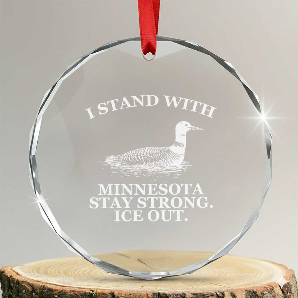 I Stand With Minnesota Resist Loon Crystal Glass Ornament Stay Strong Ice Out Protest TS02 Transparent Glass 3'' Circle Print Your Wear