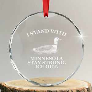 I Stand With Minnesota Resist Loon Crystal Glass Ornament Stay Strong Ice Out Protest TS02 Transparent Glass 3'' Circle Print Your Wear