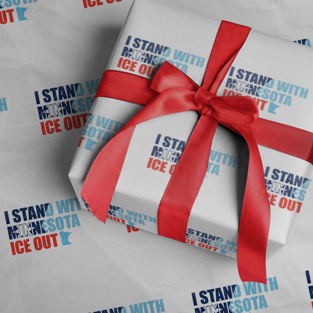 I Stand With Minnesota Wrapping Paper Roll Minnesota Resist Anti ICE Immigration Protest TS14 White Print Your Wear
