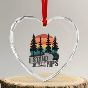 I Stand With The NPS Heart Crystal Glass Ornament National Park Support Park Rangers TS02 Transparent Glass 3'' Heart Print Your Wear