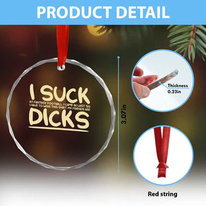 I Suck At Fantasy Football Crystal Glass Ornament Funny My Friends Are Draft Party Commish FFL TS10 Print Your Wear