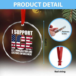 I Support ICE Patriotic Law Enforcement American Flag Crystal Glass Ornament TS02 Print Your Wear