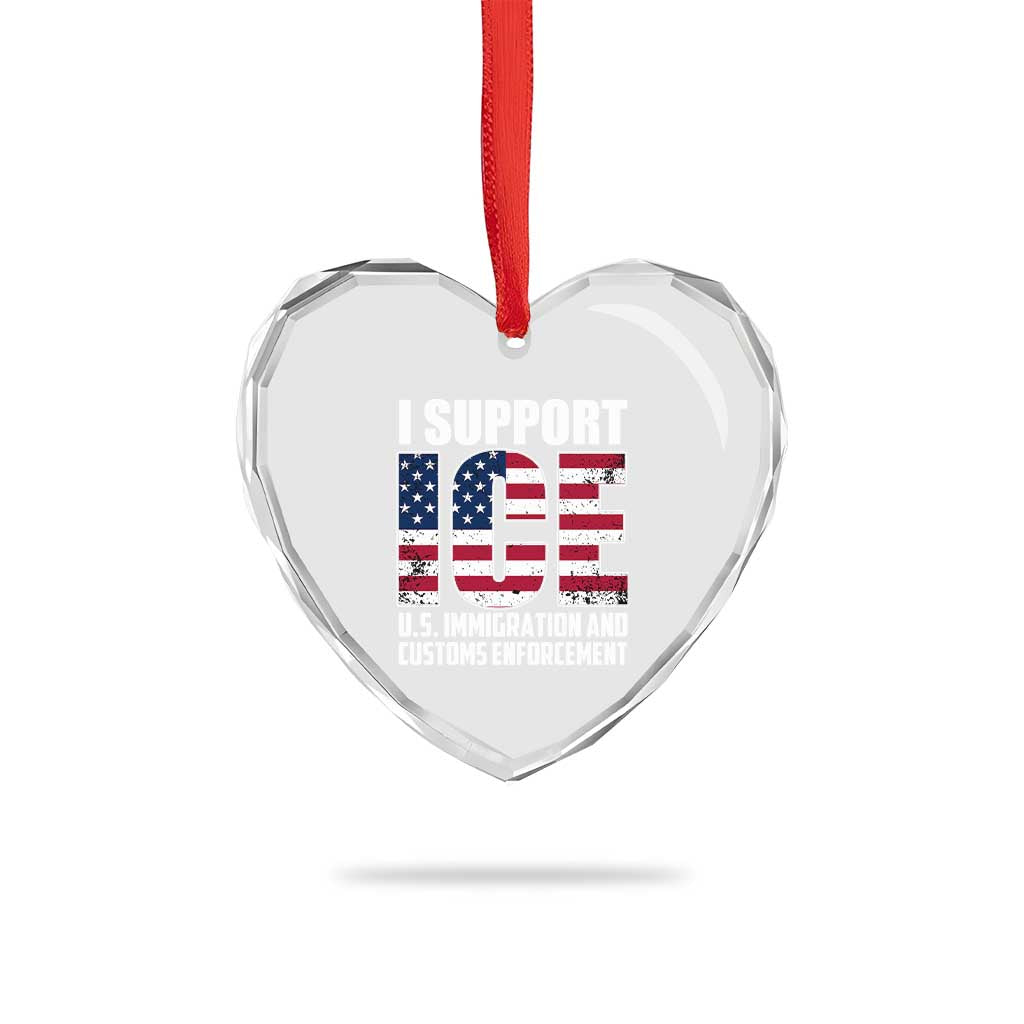 I Support ICE Patriotic Law Enforcement American Flag Heart Crystal Glass Ornament TS02 Print Your Wear