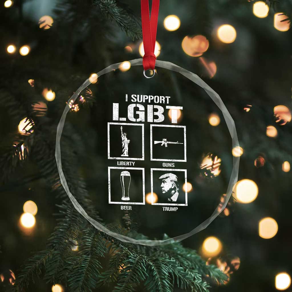 I Support LGBT Liberty Guns Beer Trump Crystal Glass Ornament Funny Patriotic Parody Graphic TS12 Print Your Wear
