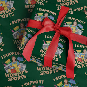 I Support Womens Sports Funny Housework Sarcastic Wrapping Paper Roll Edgy Humor Fan Gift TS02 Green Print Your Wear