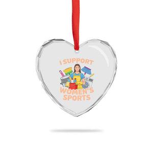 I Support Womens Sports Funny Housework Sarcastic Heart Crystal Glass Ornament Edgy Humor Fan Gift TS02 Print Your Wear