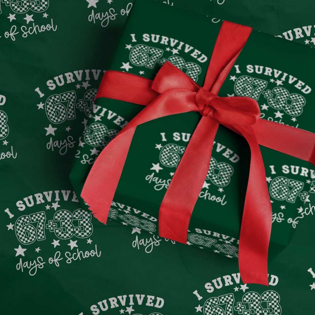 I Survived 67 33 100 Days of School Wrapping Paper Roll Funny 100th Day of School One Hundred Days TS10 Green Print Your Wear