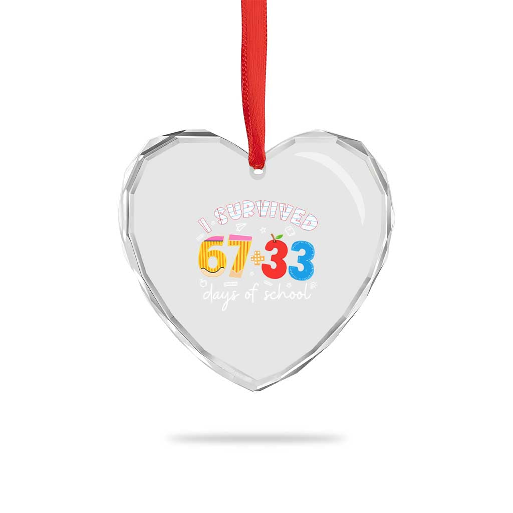 I Survived 67 33 Days Of School Heart Crystal Glass Ornament Funny Six Seven Meme Boys Kids 100th Day TS10 Print Your Wear