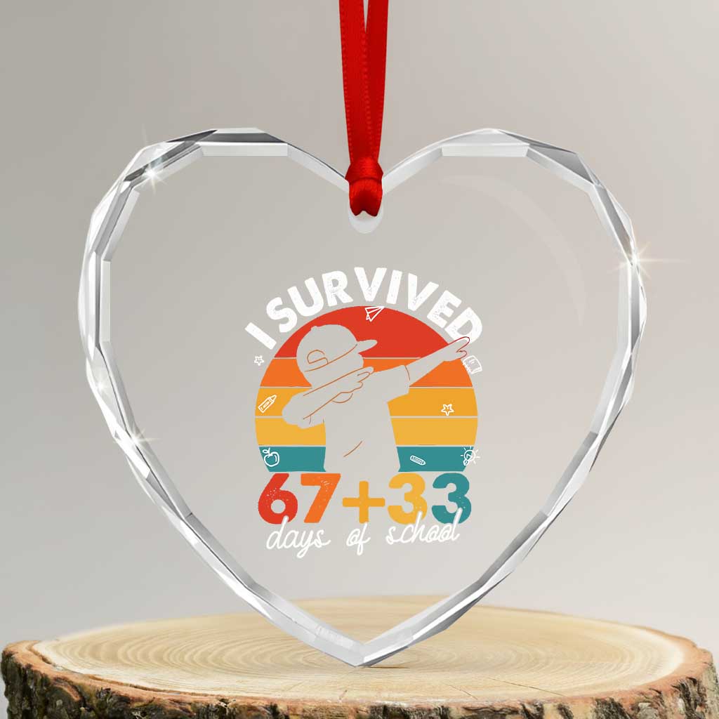 I Survived 67 33 Days Of School Heart Crystal Glass Ornament Funny Six Seven Meme Math Teacher Kids 100th Day TS10 Transparent Glass 3'' Heart Print Your Wear