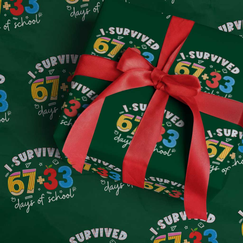 I Survived 67 33 Days Of School Wrapping Paper Roll Funny Six Seven Meme Boys Kids 100th Day TS10 Green Print Your Wear