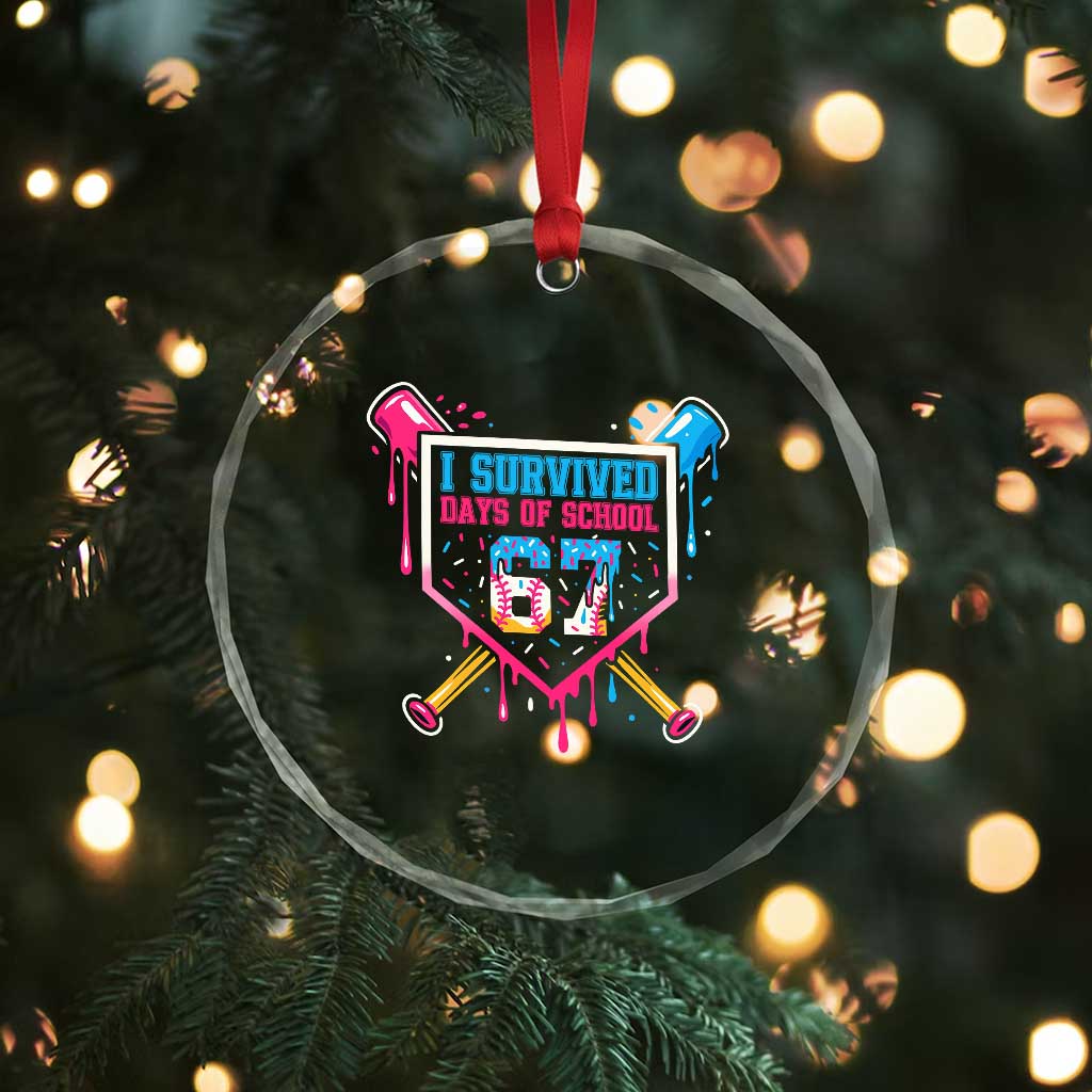 I Survived 67 Days Of School Baseball Ice Cream Crystal Glass Ornament Funny Christmas Six Seven Meme TS14 Print Your Wear