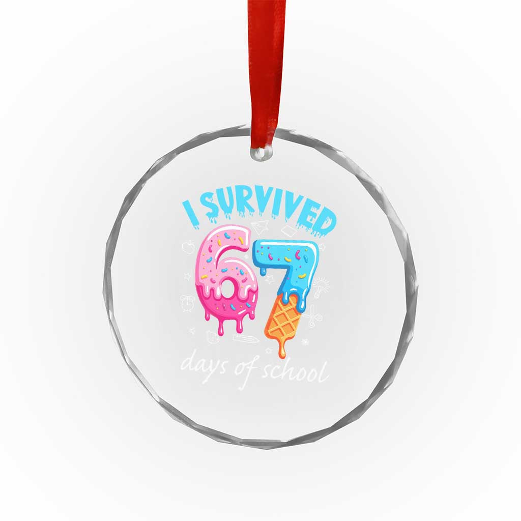 I Survived 67 Days of School Funny Six Seven Meme Crystal Glass Ornament Baseball Ice Cream Dripping TS10 Print Your Wear