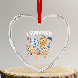 I Survived 67 Days of School Funny Six Seven Meme Heart Crystal Glass Ornament TS10 Transparent Glass 3'' Heart Print Your Wear