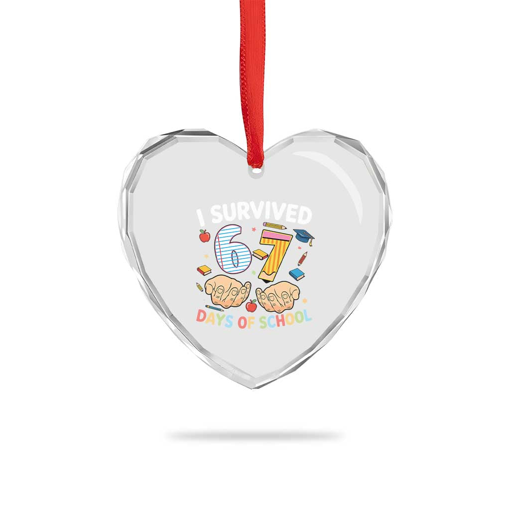 I Survived 67 Days of School Funny Six Seven Meme Heart Crystal Glass Ornament TS10 Print Your Wear
