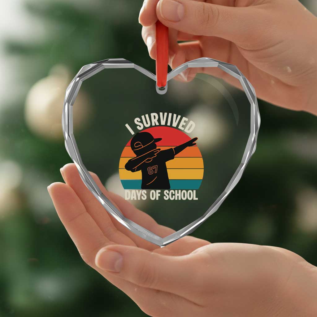 I Survived 67 Days Of School Heart Crystal Glass Ornament Funny Boys Kids TS14 Print Your Wear