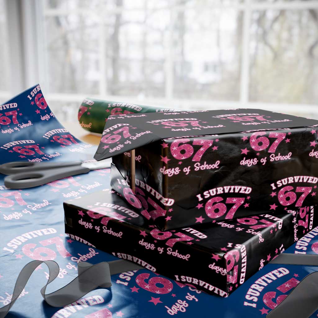 I Survived 67 Days Of School Wrapping Paper Roll Funny Six Seven Teachers Students Meme Pink TS10 Black Print Your Wear